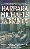 Black Rainbow by Barbara Michaels Black Rainbow by Barbara Michaels