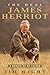 The Real James Herriot by Jim Wight