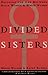 Divided Sisters