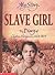 Slave Girl: The Diary Of Clotee, Virginia, USA 1859
