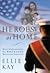 Heroes at Home by Ellie Kay