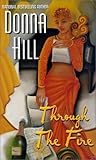Through the Fire by Donna Hill