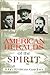 American Heralds of the Spirit: Emerson, Whitman, and Melville