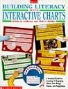 Building Literacy with Interactive Charts: A Practical Guide for Creating 75 Engaging Charts from Songs, Poems, and Fingerplays (Grades PreK-2)