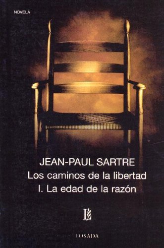 Portada de Los caminos de la libertad I. La Edad de La Razón, de Jean-Paul Sartre