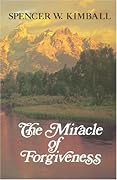The Miracle of Forgiveness 
