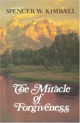 The Miracle of Forgiveness (Paperback)