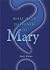 What Ever Happened to Mary