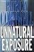 Unnatural Exposure