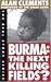 Burma: The Next Killing Fie...