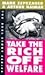 Take the Rich Off Welfare (Real Story Series)