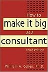 How to Make It Big As a Consultant