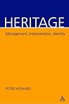 Heritage: Management, Interpretation, Identity