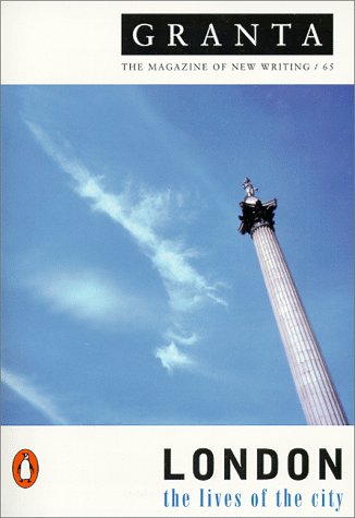 Granta 65: London: The Lives of the City (Paperback)