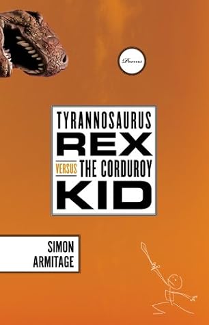 Tyrannosaurus Rex Versus the Corduroy Kid