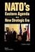 NATO's Eastern Agenda in a ...