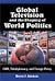 Global Television and the Shaping of World Politics: CNN, Telediplomacy, and Foreign Policy