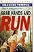 Grab Hands and Run by Frances Temple