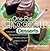 One-Pot Chocolate Desserts: 50 Recipes for Making Chocolate Desserts from Scratch Using a Pot, A Spoon, and a Pan