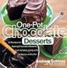 One-Pot Chocolate Desserts by Andrew Schloss
