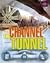 The Channel Tunnel (Great Building Feats)
