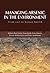 Managing Arsenic in the Env...