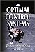 Optimal Control Systems (El...
