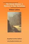 The Dream Woman: a Mystery in Four Narratives: Easyread Comfort Edition