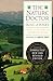 The Nature Doctor: A Manual...