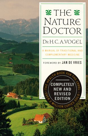 The Nature Doctor: A Manual of Traditional and Complementary Medicine (Paperback)