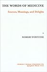 The Words of Medicine: Sources, Meanings and Delights