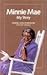Minnie Mae: My Story (Open Door Books (Grand Rapids, Mich.))