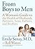 From Boys to Men: A Woman's Guide to the Health of Husbands, Partners, Sons, Fathers, and Brothers