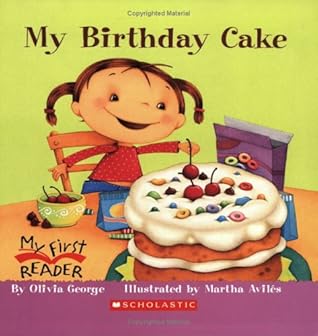 My Birthday Cake (My First Reader)