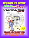 Cheap and Easy! Dishwasher Repair (Cheap and Easy! Appliance Repair Series