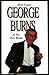George Burns: In His Own Words