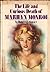 The life and curious death of Marilyn Monroe by Robert F. Slatzer