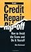 The Credit Repair Rip-Off: ...