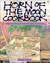 Horn of the Moon Cookbook by Ginny Callan