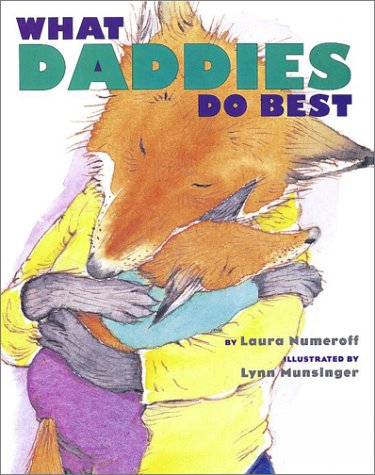 What Daddies Do Best (Board Book)