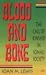 Blood and Bone: The Call of...