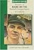 The Story of Babe Ruth: Baseball's Greatest Legend (Famous Lives)