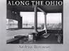 Along the Ohio (Creating the North American Landscape)