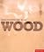 Wood: Materials for Inspirational Design