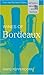 Wines of Bordeaux (Mitchell Beazley Wine Guides)