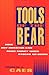 Tools of the Bear: How Any ...