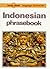 Lonely Planet Indonesian Phrasebook (Lonely Planet Language Survival Kit)