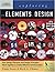Exploring The Elements of Design (Design Exploration Series)