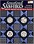 Sensational Sashiko: Japanese Applique And Quilting by Machine
