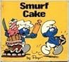 Smurf Cake (Smurf Mini Storybooks)
